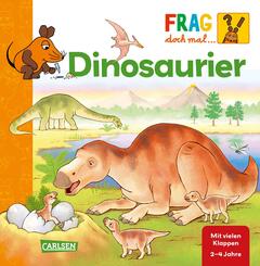 Frag doch mal ... die Maus: Dinosaurier