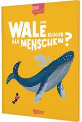 Sind Wale kl&uuml;ger als Menschen? (Gute Frage!)