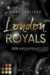 London Royals. Der Kronprinz