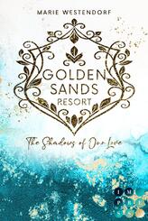 Golden Sands Resort 3: The Shadows of Our Love
