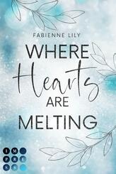 Where Hearts Are Melting