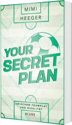 Your Secret Plan. Zwischen Teamplay und Rivalit&auml;t (Secret-Reihe 3)