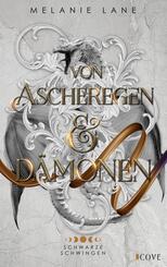 Von Ascheregen & D&auml;monen (Die Geschichte der Anderswelt 5)