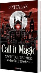 Call it magic 1: Nachtschw&auml;rmer