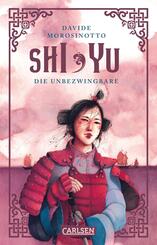 Shi Yu: Die Unbezwingbare