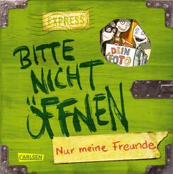 Bitte nicht öffnen - Nur meine Freunde