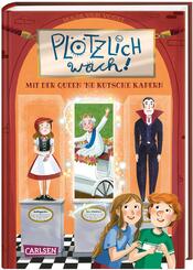 Plötzlich wach! 1: Mit der Queen ne Kutsche kapern