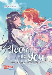 Bloom into you: Anthologie 2