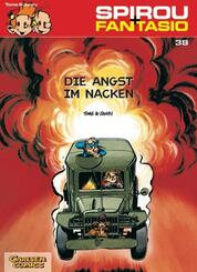 Spirou und Fantasio 38: Die Angst im Nacken