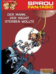 Spirou und Fantasio 46: Der Mann, der nicht sterben wollte