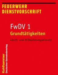 FwDV 1, Grundt&auml;tigkeiten