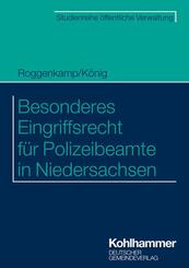 Besonderes Eingriffsrecht f&uuml;r Polizeibeamte in Niedersachsen