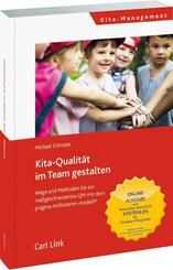 Kita-Qualit&auml;t im Team gestalten; .