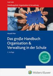 Das gro&szlig;e Handbuch Organisation & Verwaltung in der Schule