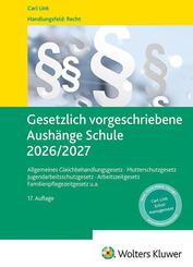 Gesetzlich vorgeschriebene Aush&auml;nge Schule 2026 / 2027