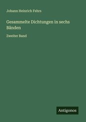 Gesammelte Dichtungen in sechs B&auml;nden