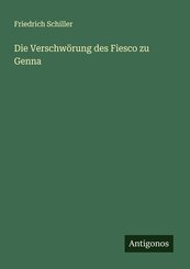 Die Verschw&ouml;rung des Fiesco zu Genna