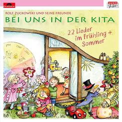 Bei uns in der Kita - 22 Lieder Fr&uuml;hling & Sommer,1 Audio-CD