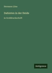Dahinten in der Heide