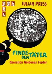 Finde den T&auml;ter - Operation Goldenes Zepter
