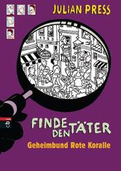 Finde den T&auml;ter - Geheimbund Rote Koralle