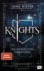 Knights - Ein gef&auml;hrliches Verm&auml;chtnis