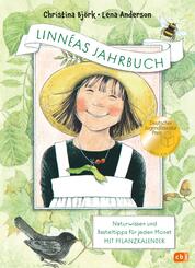 Linn&eacute;as Jahrbuch - Naturwissen und Basteltipps f&uuml;r jeden Monat - Mit Pflanzkalender