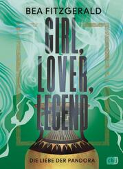 Girl, Lover, Legend - Die Liebe der Pandora