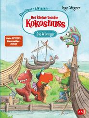 Der kleine Drache Kokosnuss - Abenteuer & Wissen - Die Wikinger