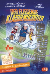 Ich schenk dir eine Geschichte 2026 - Der fliegende Klassenscooter