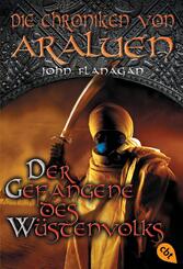 Die Chroniken von Araluen - Der Gefangene des W&uuml;stenvolks