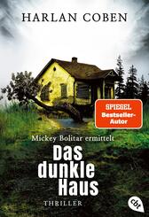 Das dunkle Haus: Mickey Bolitar ermittelt