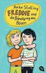 Freddie und die B&auml;ndigung des B&ouml;sen