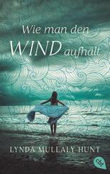Wie man den Wind aufh&auml;lt