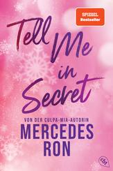 Tell Me in Secret