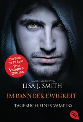 Tagebuch eines Vampirs - Im Bann der Ewigkeit