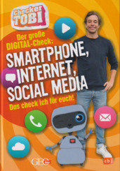 Checker Tobi - Der große Digital-Check: Smartphone, Internet, Social Media