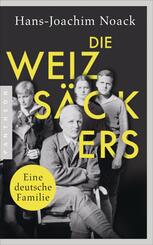 Die Weizs&auml;ckers. Eine deutsche Familie