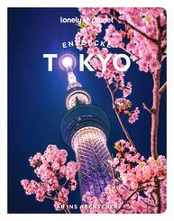 LONELY PLANET Reisef&uuml;hrer Entdecke Tokyo