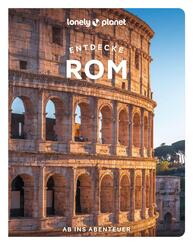 LONELY PLANET Reisef&uuml;hrer Entdecke Rom