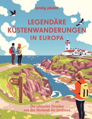 LONELY PLANET Bildband Legend&auml;re K&uuml;stenwanderungen in Europa