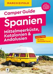 MARCO POLO Camper Guide Spanien: Mittelmeerk&uuml;ste, Katalonien & Andalusien