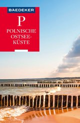 Baedeker Reiseführer Polnische Ostseeküste, Masuren, Danzig (eBook, PDF)