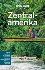 Lonely Planet Reiseführer Zentralamerika (eBook, PDF)