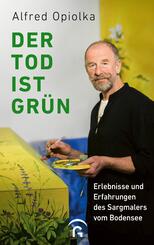 Der Tod ist gr&uuml;n