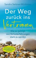 Der Weg zur&uuml;ck ins Vertrauen