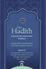 Traumgesichte und Gleichnisse. Vorz&uuml;ge besonderer Personen. Vorz&uuml;ge der Propheten. Jesus Christus.Bd.4