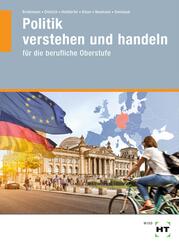 Politik verstehen und handeln f&uuml;r die berufliche Oberstufe