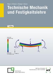 Technische Mechanik und Festigkeitslehre, m. 1 DVD-ROM