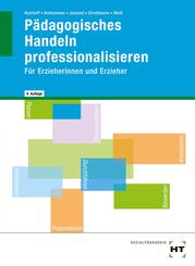 P&auml;dagogisches Handeln professionalisieren